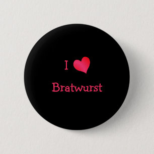 I Love Bratwurst Ronde Button 5,7 Cm
