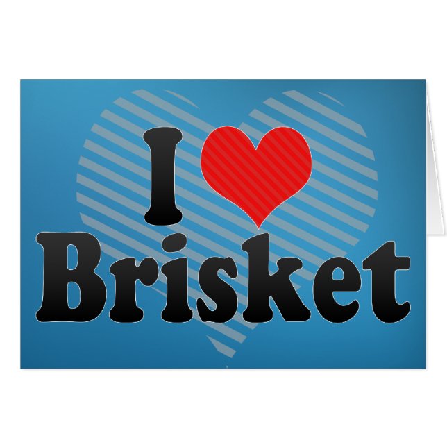I Love Brisket (Voorkant Horizontaal)