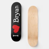 I Love Bryan Skateboard (Recto)
