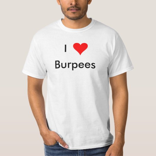I Love Burpees T-shirt (Voorkant)
