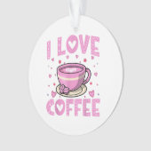 I Love Café - Drôle Boisson Café Café Café Café Ad (devant)