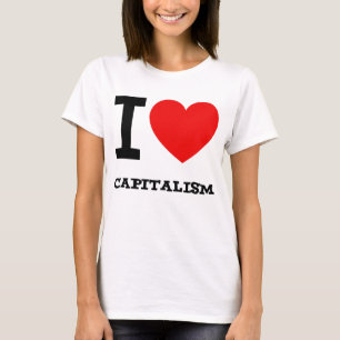 I Love Capitalism Dames Shirt