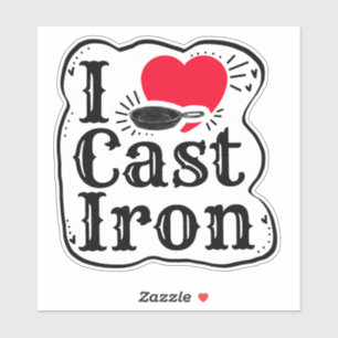 I Love Cast Iron Sticker