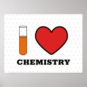I Love Chemistry Poster
