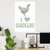 I Love Chickens Poster Commande spéciale (Bureau à domicile)