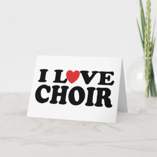 I Love Choir Kaart