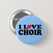 I Love Choir Ronde Button 5,7 Cm (Voorkant /achterkant)