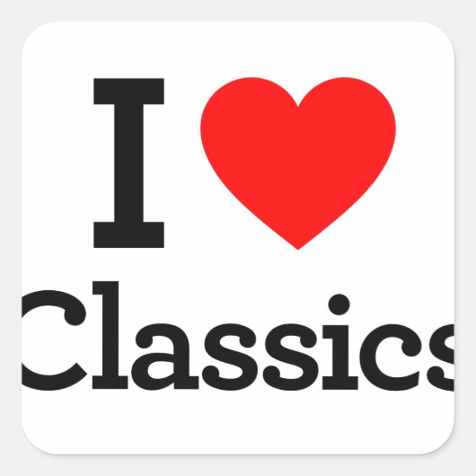 I Love Classics Vierkante Sticker (Voorkant)