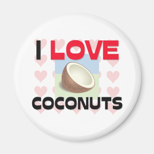 I Love Coconuts Magneet (Voorkant)