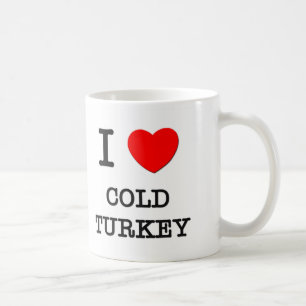 I Love Cold Turkey Koffiemok
