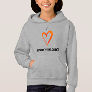 I Love Compétitive Dance - Enfants Sweat - shirt à