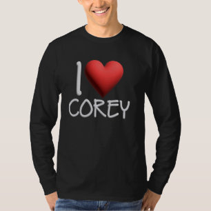 I Love Corey Name Persoonlijke Mannen Guy BFF Frie T-shirt