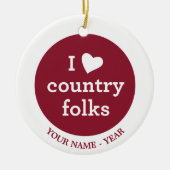 I Love Country Keramisch Ornament (Voorkant)