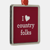I Love Country Metalen Ornament (Rechts)