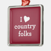 I Love Country Metalen Ornament (Links)