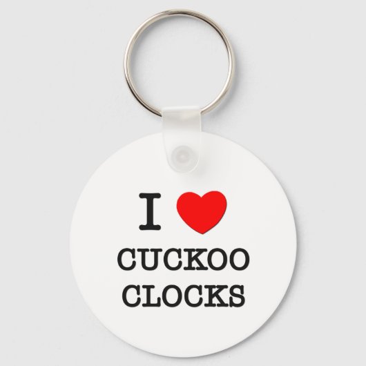 I Love Cuckoo Clocks Sleutelhanger (Voorkant)