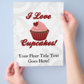 I Love Cupcakes Flyer (Hand)