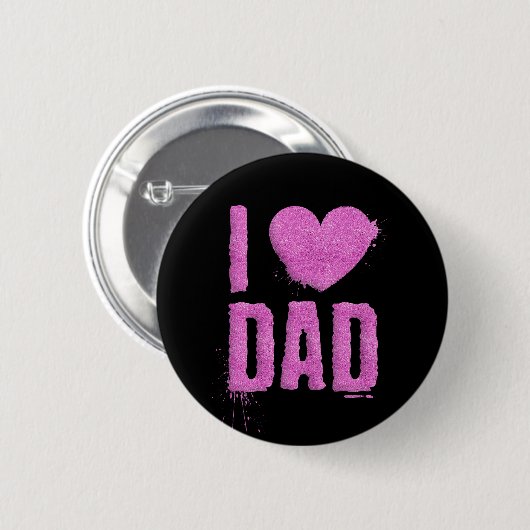 I Love Dad Pink Glitter Typography | Pin Button (Voorkant /achterkant)