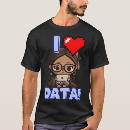I Love Data - inheemse STEM studeren meisje Pullov T-shirt (Voorkant)
