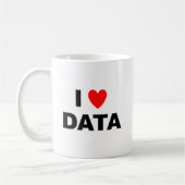 I Love Data Mug | Geek Coffee Cup (Gauche)