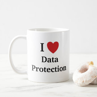 I Love Data Protection Mok GDPR Quote Slogan