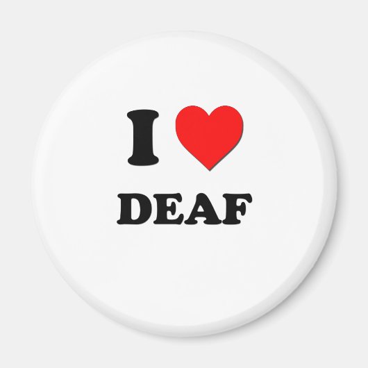I Love Deaf Magneet (Voorkant)