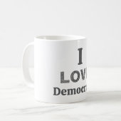 I Love Democracy Coffee Mug (Devant gauche)