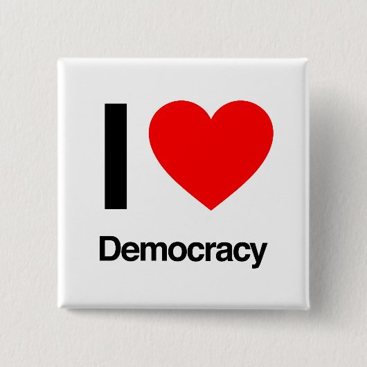I Love Democracy Vierkante Button 5,1 Cm (Voorkant)