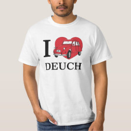 I love Deuch T-shirt