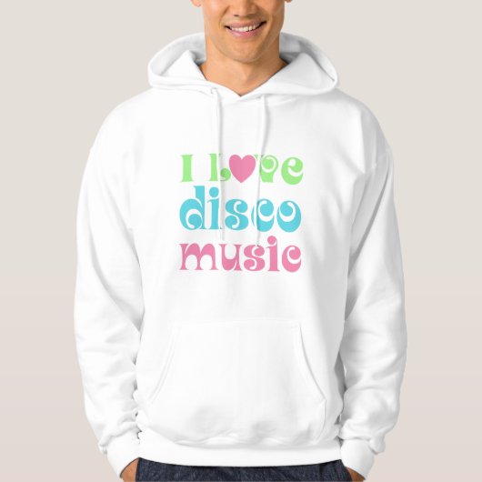 I Love Disco Music Hoodie (Voorkant)