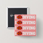 I Love Diving Vierkante Button 5,1 Cm (Voorkant /achterkant)