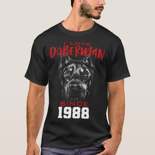 I love doberman since 1988 t-shirt (Voorkant)