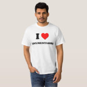 I Love Documentaries T-shirt (Voorkant volledig)