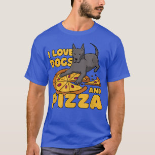 I Love Dogs and Pizza Dog Owner Puppy Pet Calzone T-shirt