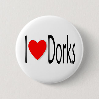 I Love Dorks Ronde Button 5,7 Cm