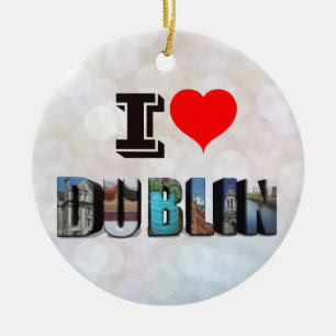 I Love Dublin Ireland 3D Travel Photo Keramisch Ornament