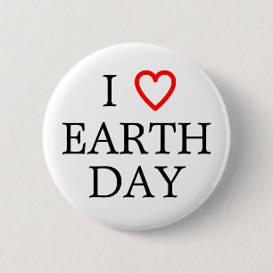 I Love Earth Day Ronde Button 5,7 Cm