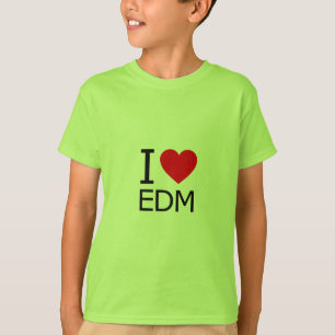 I Love EDM T-shirt