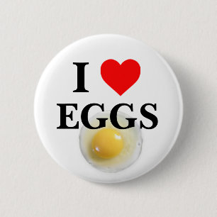 I Love Eggs Ronde Button 5,7 Cm