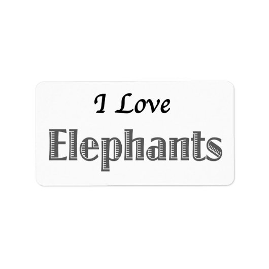I Love Elephants Etiket (Voorkant)