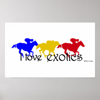 I Love Exotics Poster