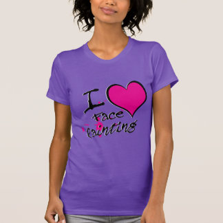 I Love Face Painting T-shirt