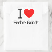 I Love Feeble Grinds Ovale Sticker (Tas)