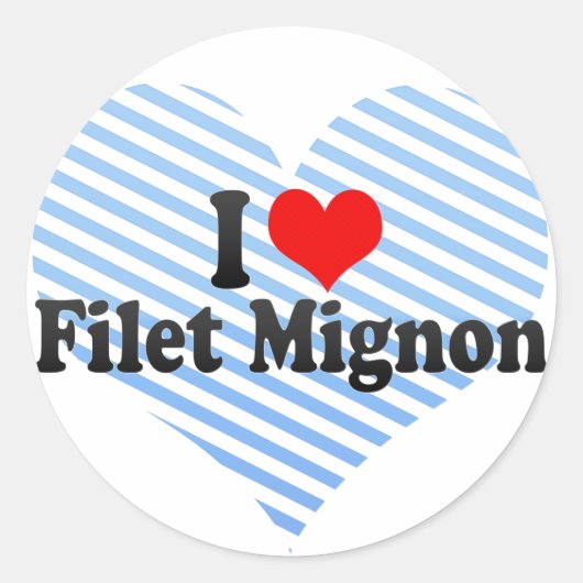 I Love Filet Mignon Ronde Sticker (Voorkant)