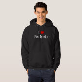 I Love Fire Trucks  Quotes Hoodie (Voorkant volledig)