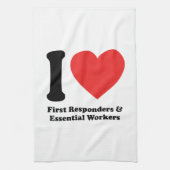 I Love First Responders and Essential Workers Theedoek (Verticaal)