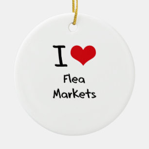 I Love Flea Markets Keramisch Ornament