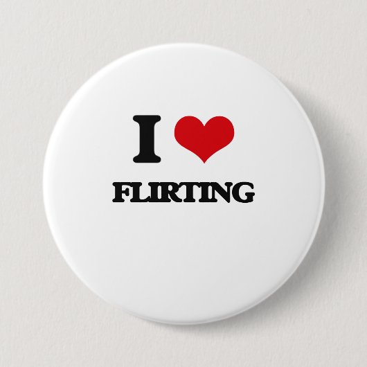 i LOVE FLIRTING Ronde Button 7,6 Cm (Voorkant)