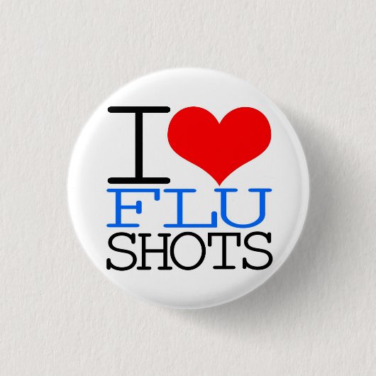 I Love Flu Shots Ronde Button 3,2 Cm (Voorkant)