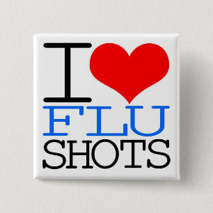 I Love Flu Shots Vierkante Button 5,1 Cm